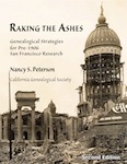 Raking the Ashes: Genealogical Strategies - Pre-1906 SF Research